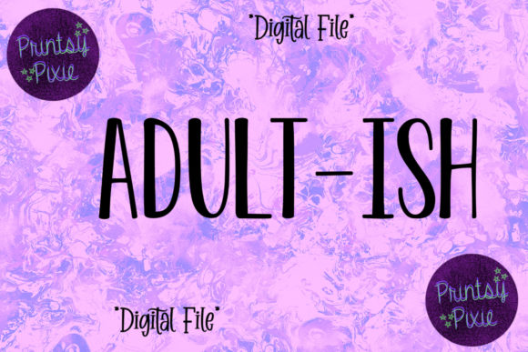 Adult-Ish Graphics for Crafts and Creative Projects