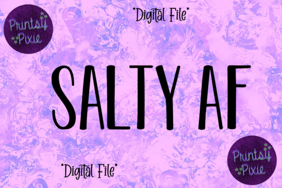 Salty AF Graphic Design for Crafts